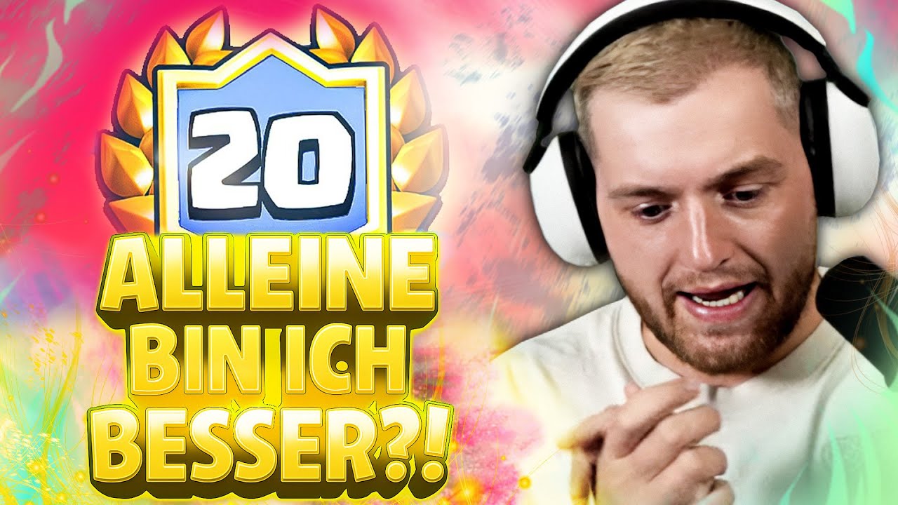 🥳💪🏻 Ich BIN der BESTE SPIELER der WELT?!!! | SOLO 20 Siege Challenge Clash Royale