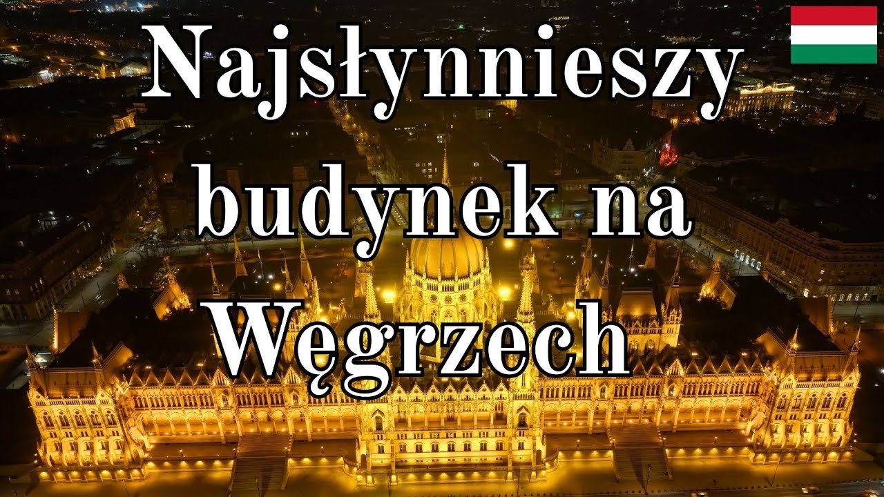 Najważniejszy Budynek na Węgrzech!