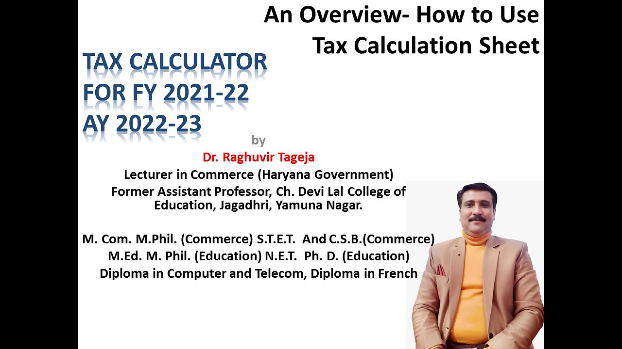 TAX CALCULATOR FOR FY 2021-22