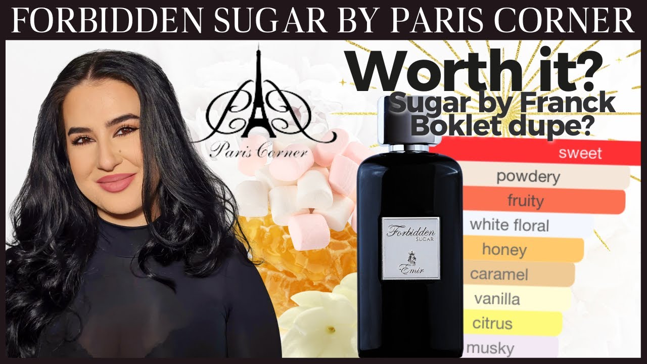 Chatty In Depth REVIEW - FORBIDDEN SUGAR by PARIS CORNER / Middle Eastern Fragrances 2023