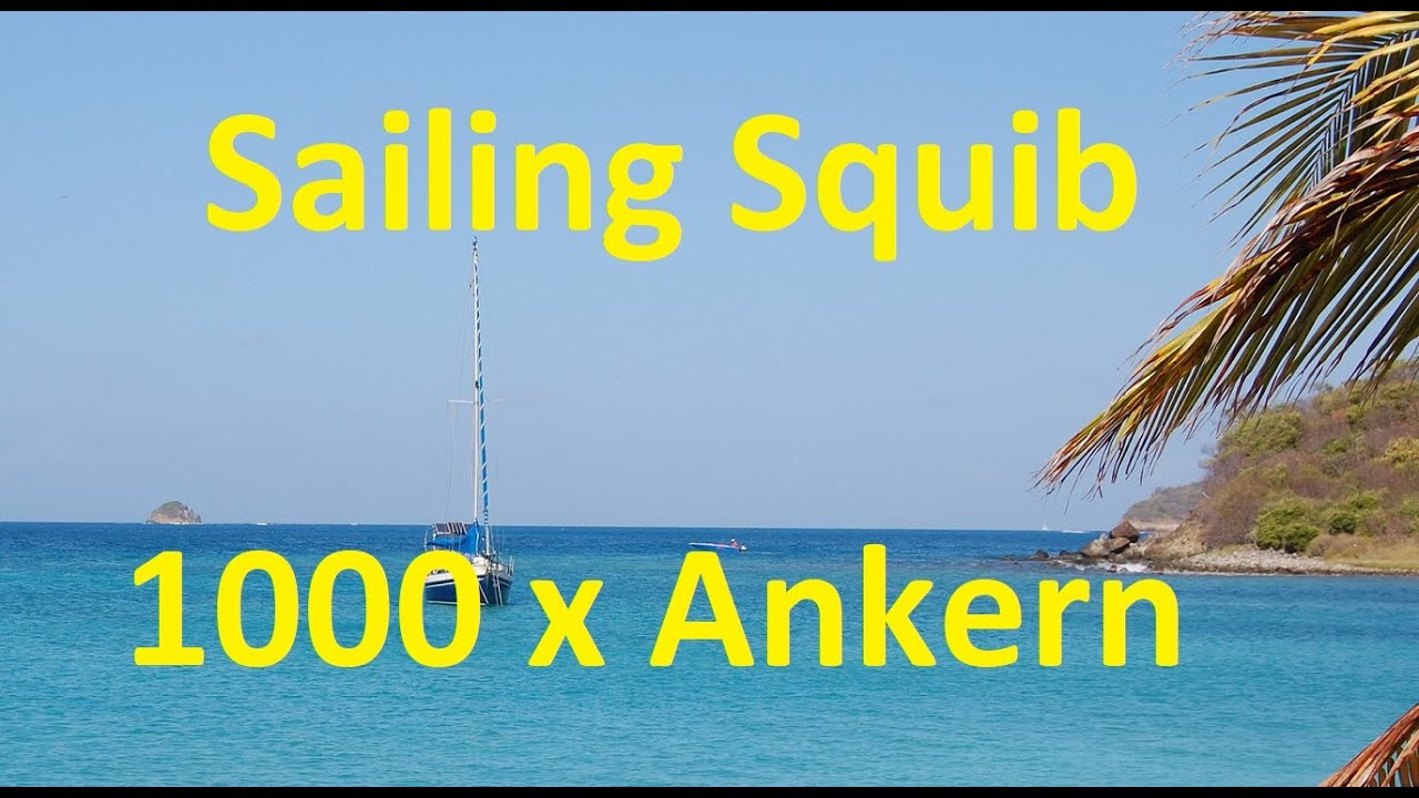 1000 mal Ankern -  Betrachtungen zum Ankern und Festmachen