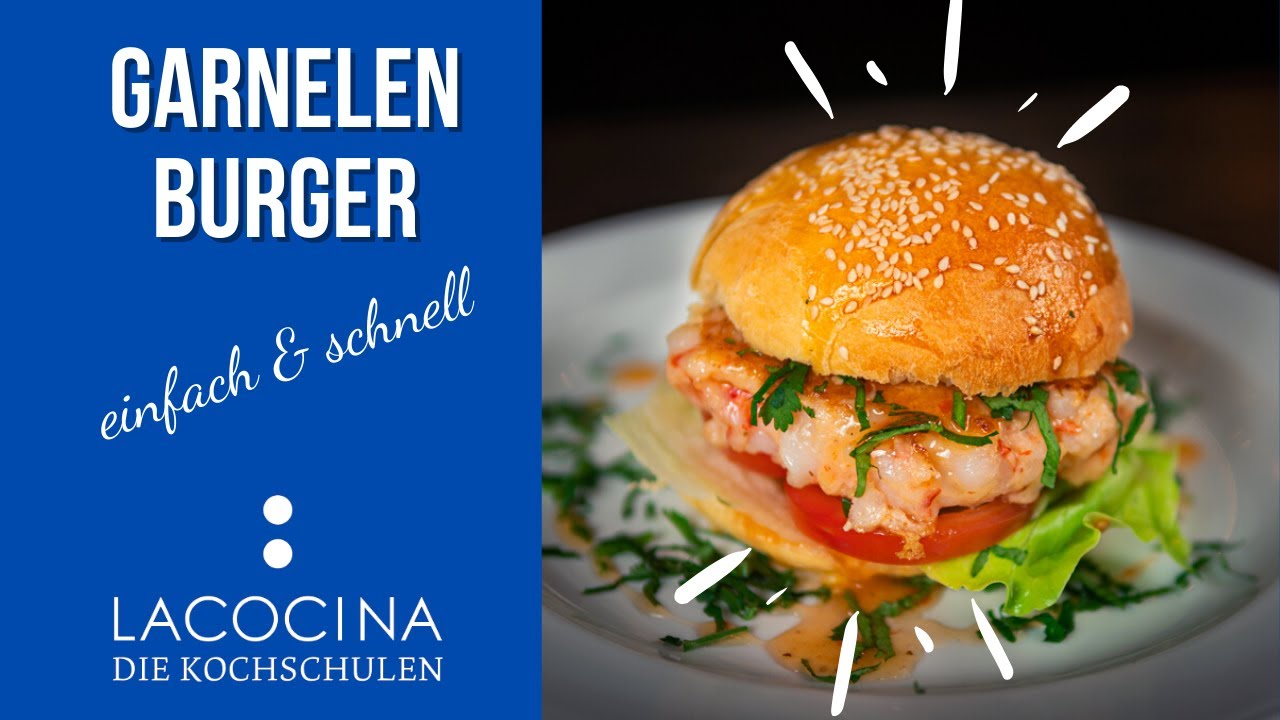 🍔 Garnelen Burger mit Sweet Chili Sauce 🌶. Rezept zum selber machen. I La Cocina