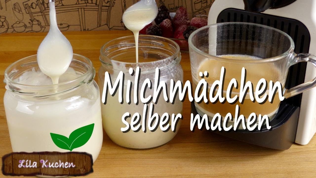 Wie Milchm&auml;dchen & Kondensmilch selber machen VEGAN | Rezept gezuckerte Kondensmilch wie hergestellt