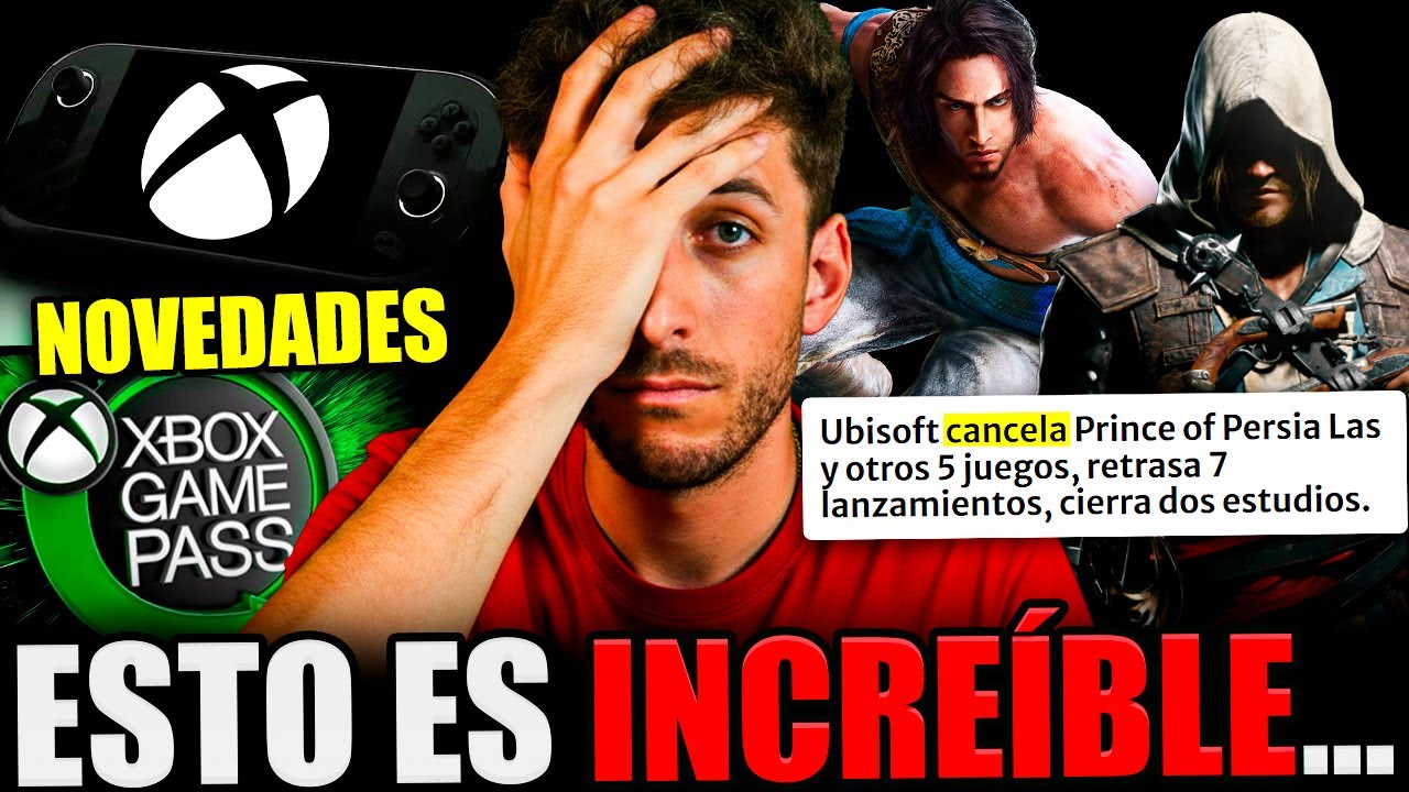💥 UBISOFT SE AUTODESTRUYE! ❌ADIÓS PRINCE OF PERSIA y BLACK FLAG REMAKE 😱  NOVEADES de XBOX PORTÁTIL