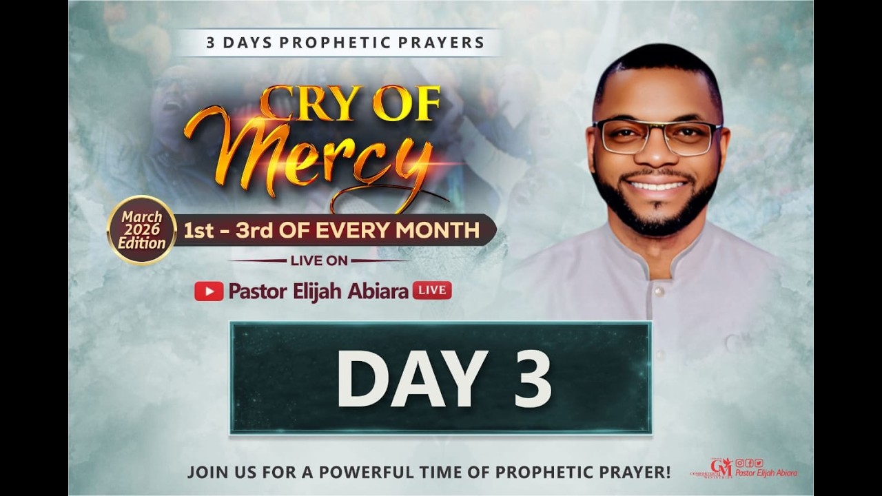 Prophetic Prayers - Cry of Mercy Day 3  - MARCH EDITION