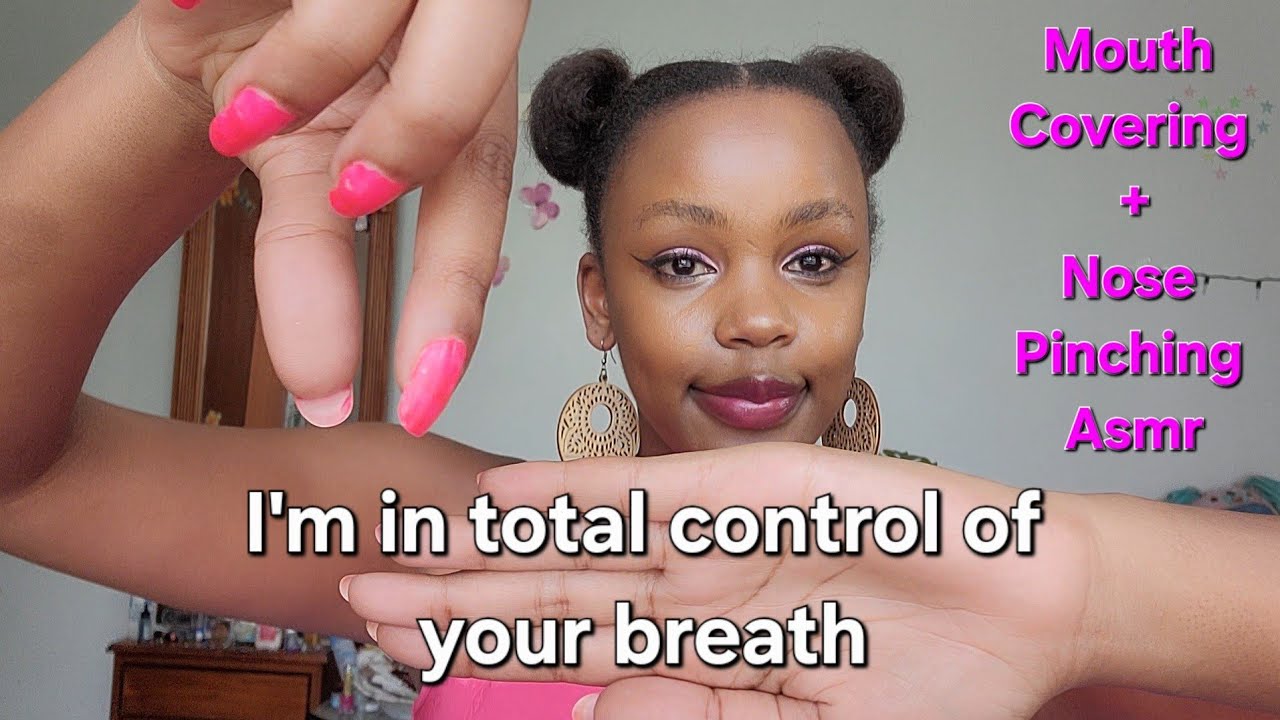 ASMR | I'm in Control of Your Breath 😶‍🌫️ Mouth Covering & Nose Pinching 🤭