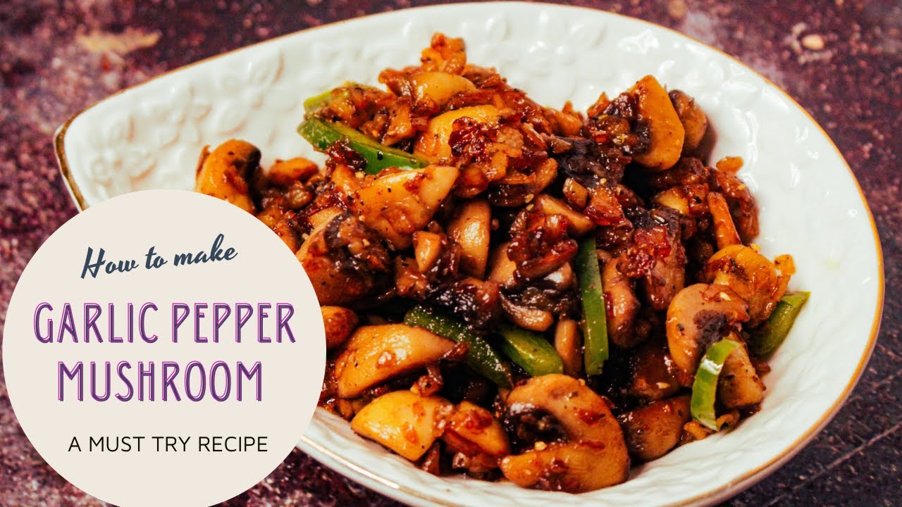 Garlic pepper mushroom / Mushroom sauté/ Mushroom recipes
