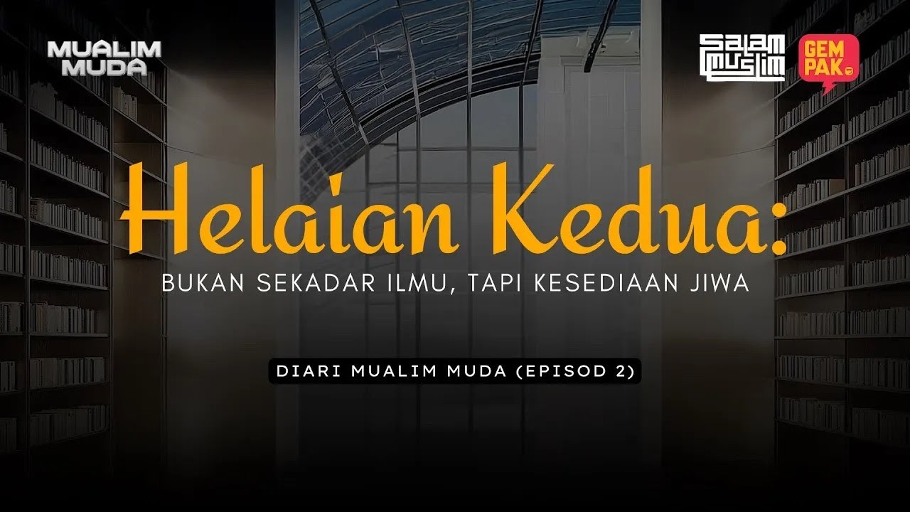 Kekuatan Raga, Ketabahan Jiwa: Diari Mualim Muda (Episod 2)