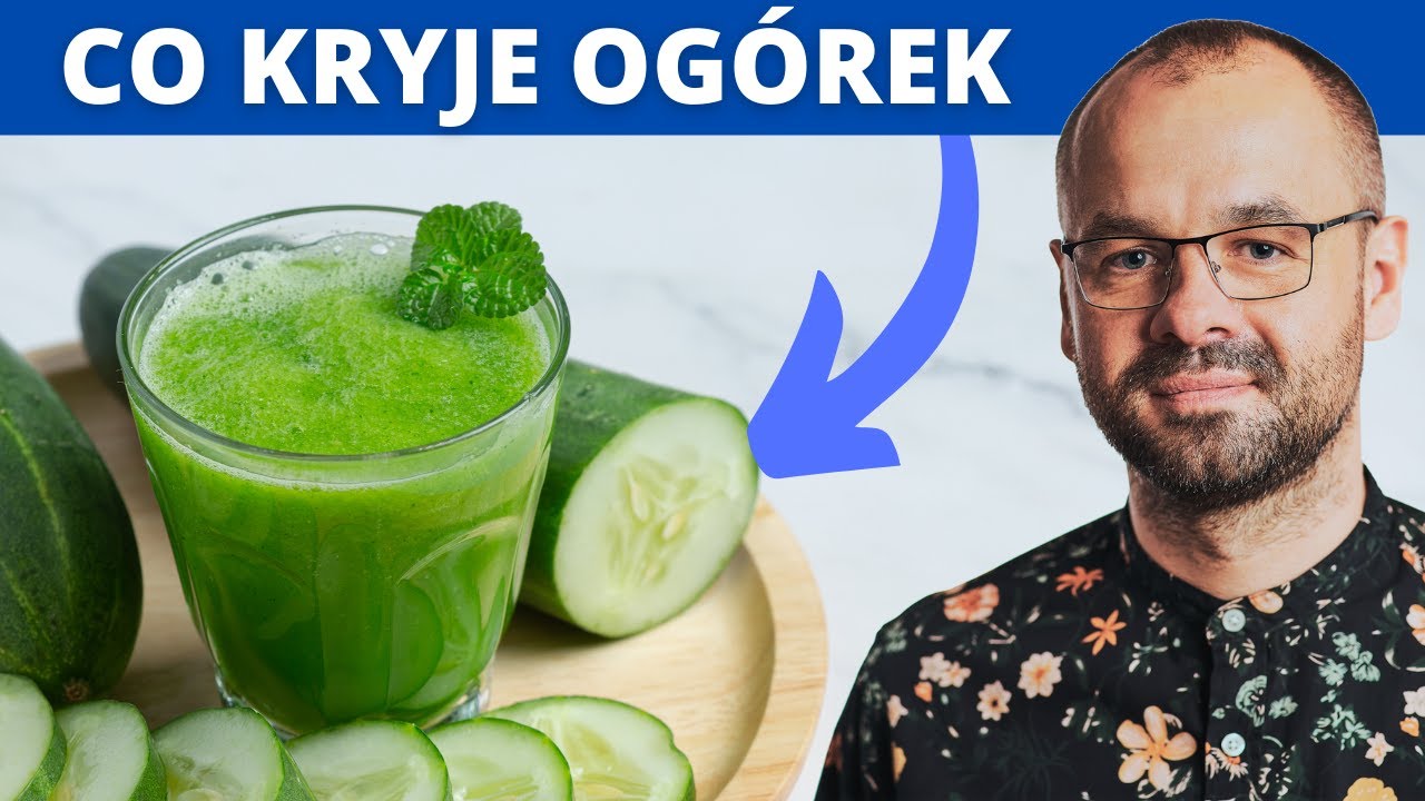 Zacznij jeść og&oacute;rek dziennie i zobacz co stanie się z Twoim zdrowiem | Marek Skoczylas