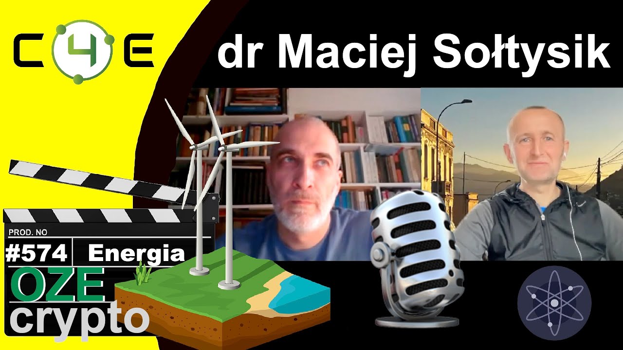 ⚡️♺⚡️TRANSFORMACJA Branży Energetycznej | Bitcoin | ENERGIA może być TANIA | GOŚĆ&nbsp;dr Maciej Sołtysik