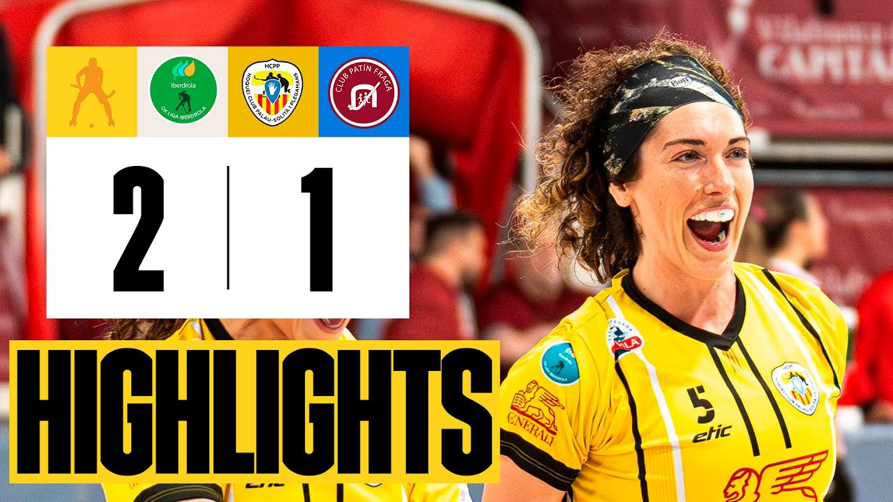 Palau vs Fraga (2-1) | HIGHLIGHTS FINAL PLAY OFF OK LLIGA IBERDROLA