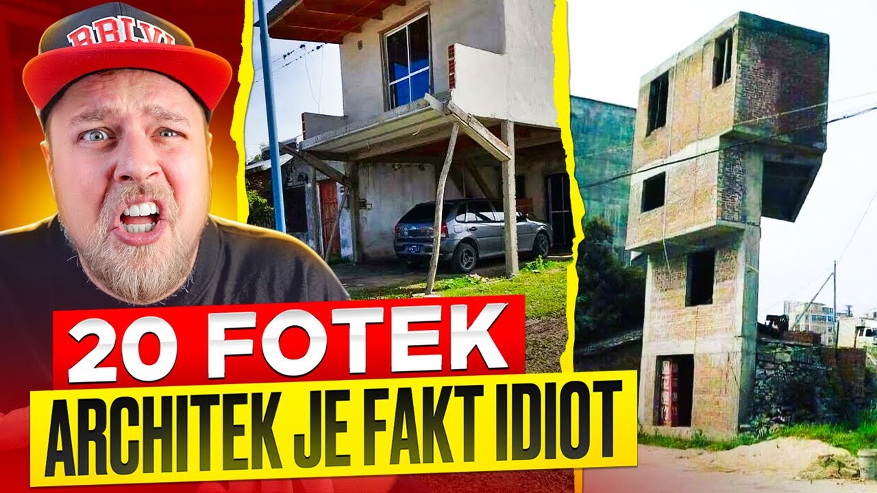 20 FOTEK KDYŽ JE ARCHITEKT ÚPLNEJ IDIOT