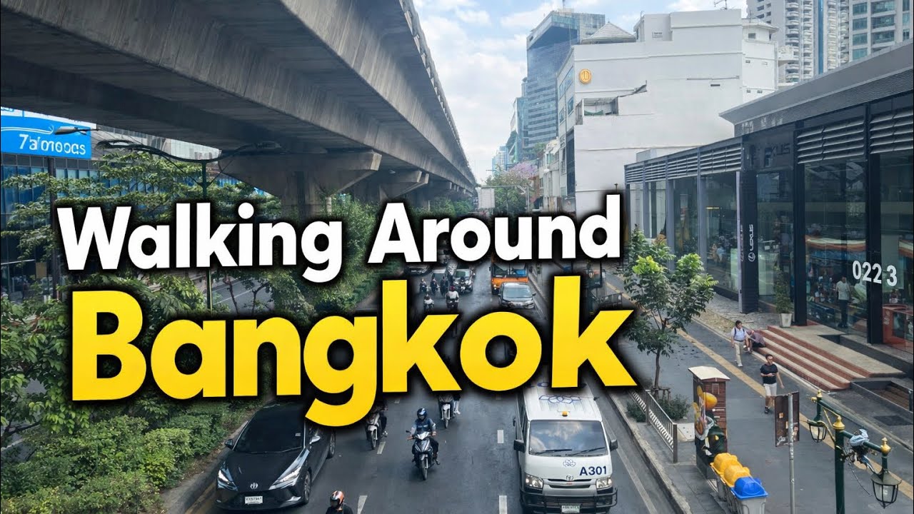Walking around the world- Bangkok