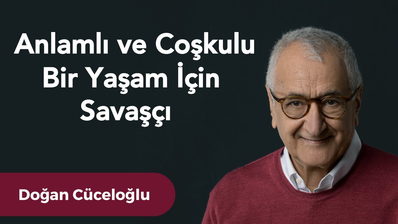Anlamlı ve Coşkulu Bir Yaşam İçin - Savaşçı
