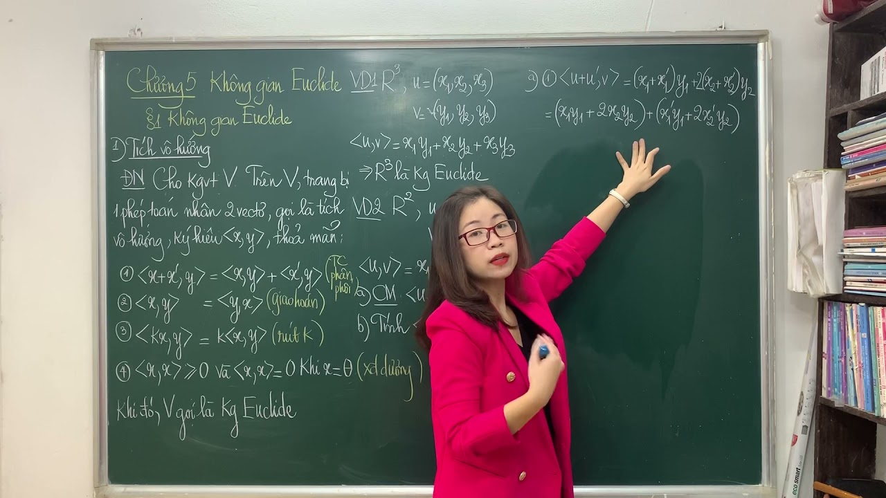 Đại số tuyến tính. Chương 5 - Bài 1. Không gian Euclide P1