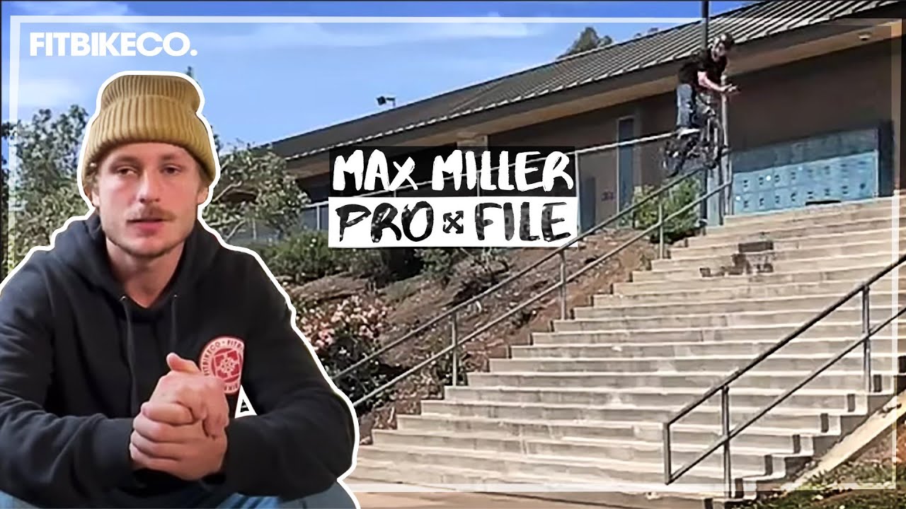 MAX MILLER: FIT PROxFILE