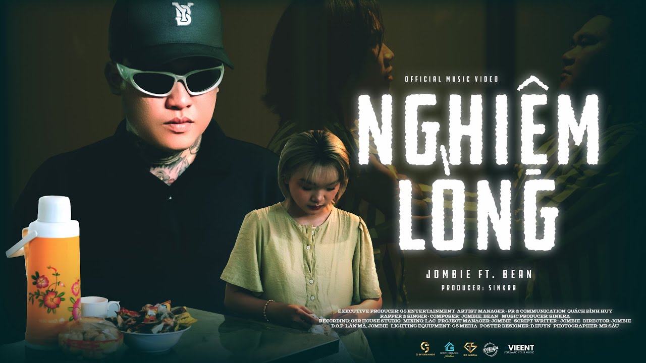 Nghiệm L&ograve;ng : Jombie ft Bean || Official Music Video