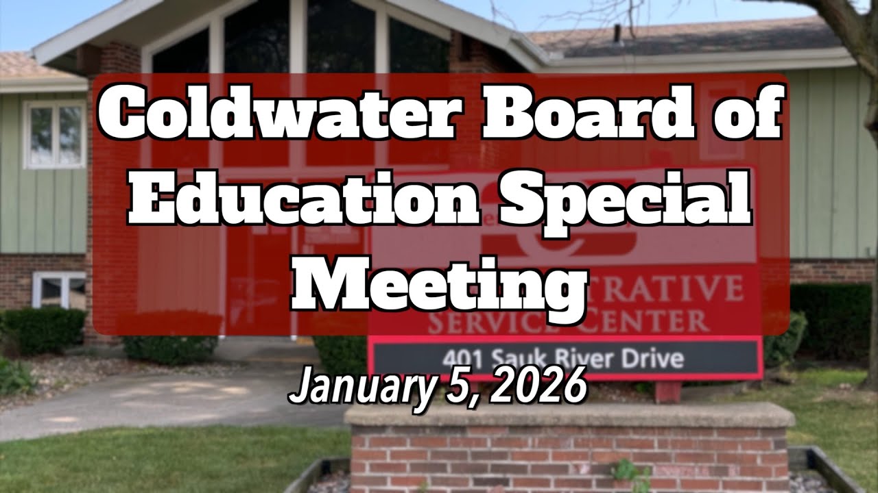 Coldwater Board of Education Meeting Special Meeting, 1/5/2026
