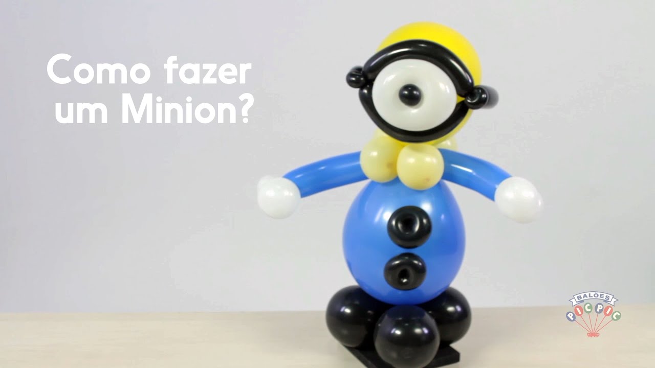 Tutorial Minion | Balões Pic Pic & Elzira Alves