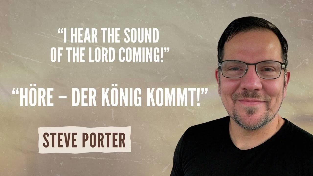 Höre der König kommt! Steve Porter