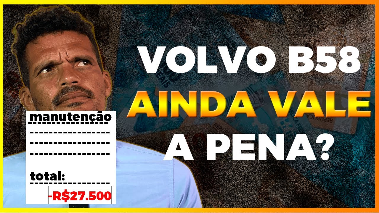 AINDA VALE A PENA COMPRAR UM VOLVO B58 EM 2023?