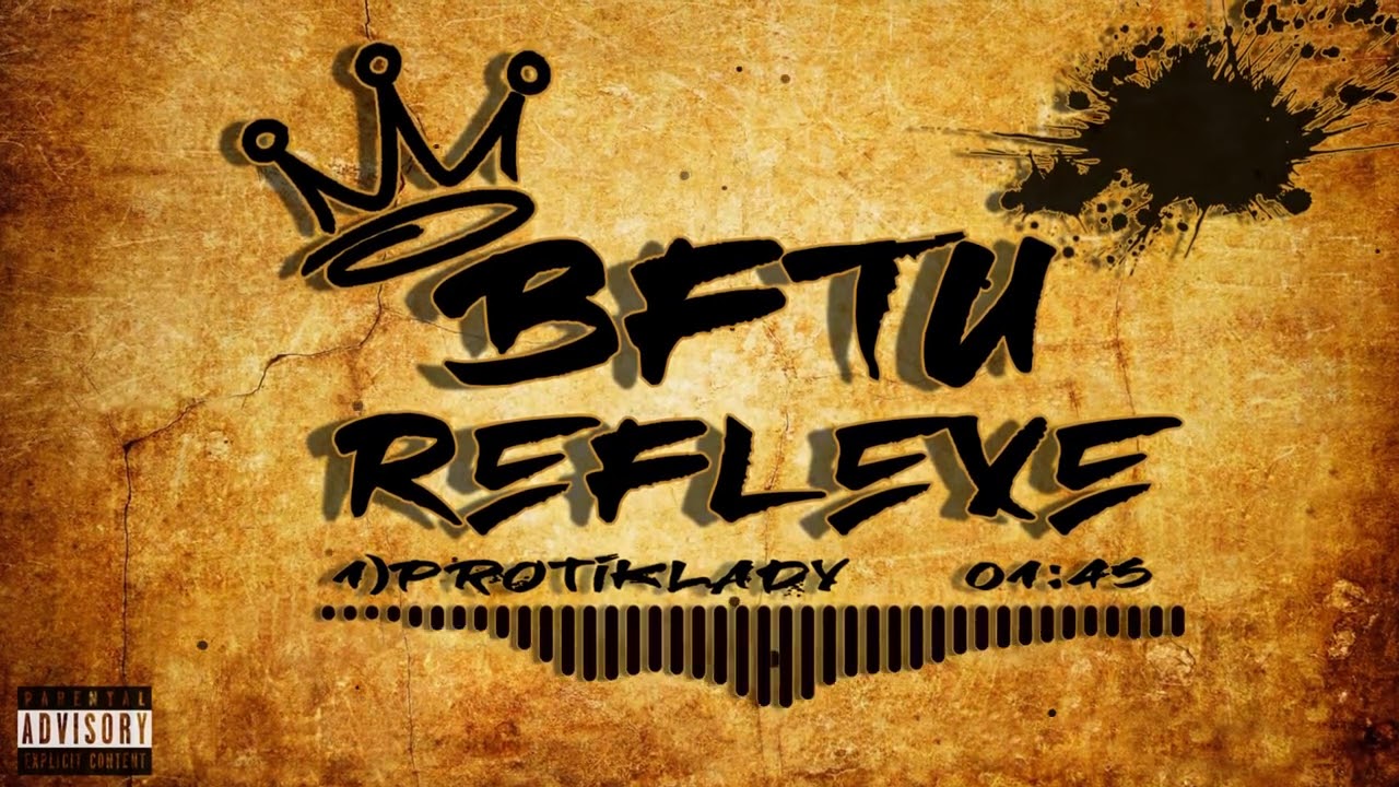 BFTU - Protiklady Prod.  DanoBeatz #REFLEXE