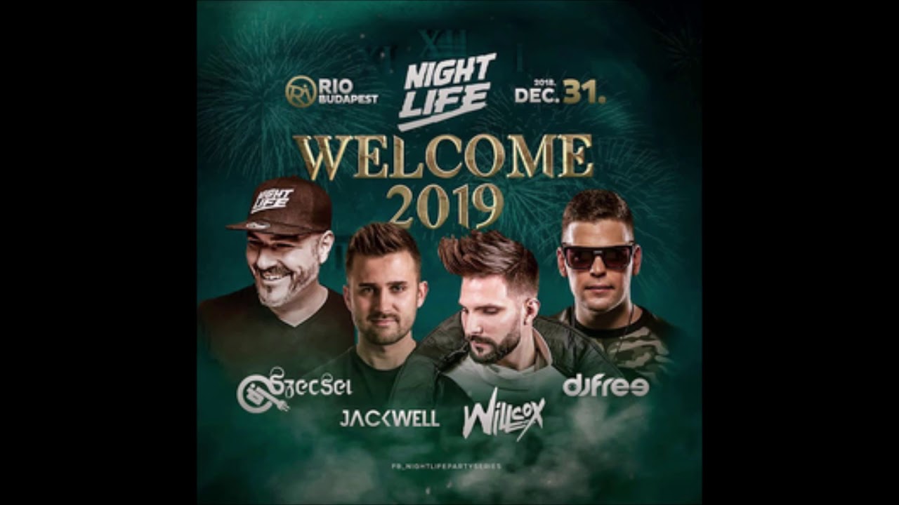 Dj Szecsei -  2018.12.31. - Szecsei b2b Jackwell - NIGHTLIFE 