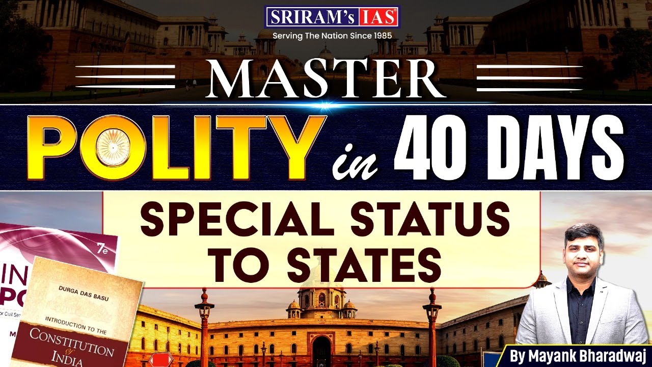 Why Do Some Indian States Demand Special Status? | Constitutional Provisions Explained for UPSC
