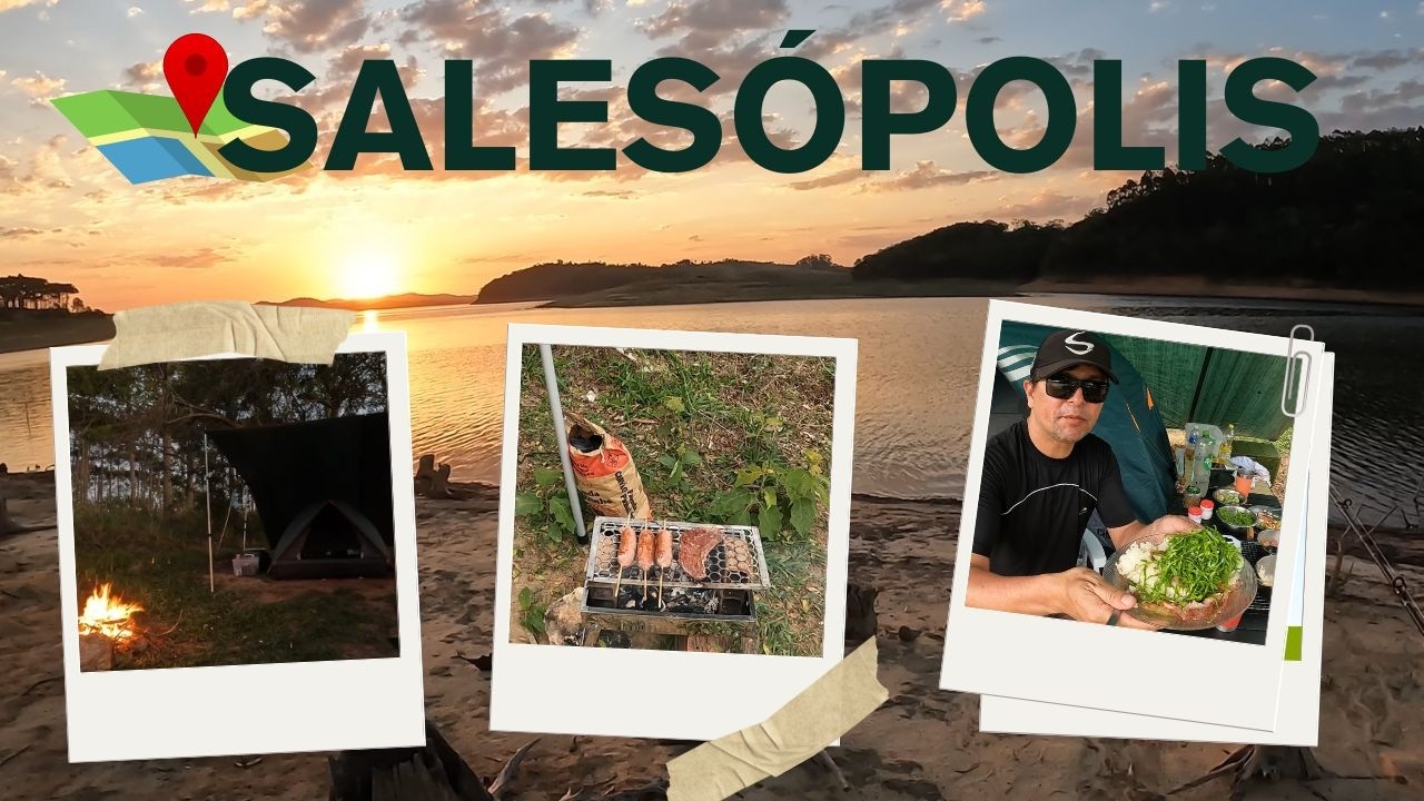 ⛺🔥 Acampamento, pescaria, churrasco  e a realidade da represa de Salesopólis!