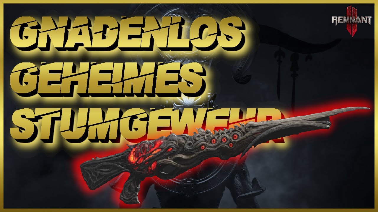 REMNANT 2 | GEHEIME STURMGEWEHR BOSSWAFFE | GNADENLOS/MERCILESS GUIDE 2023 DEUTSCH GERMAN