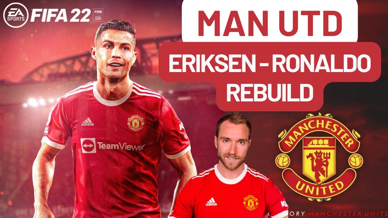 CHRISTIAN ERIKSEN and C.RONALDO to Manchester United | FIFA 22 REBUILD KARİYER MODU #fifa22
