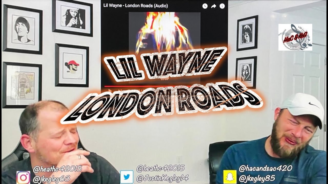 LIL WAYNE - LONDON ROADS | REACTION!!!