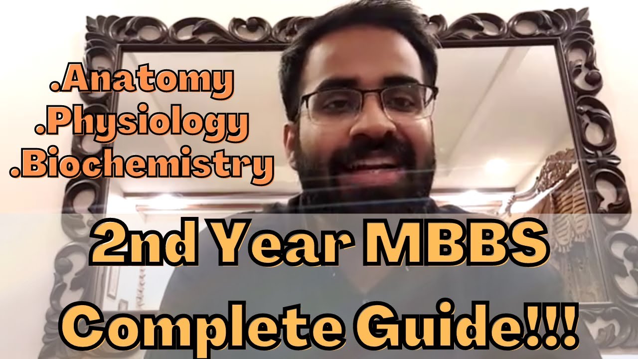 2nd Year MBBS Complete Guide I Anatomy I Physiology I Biochemistry I  @drhamzaashraf