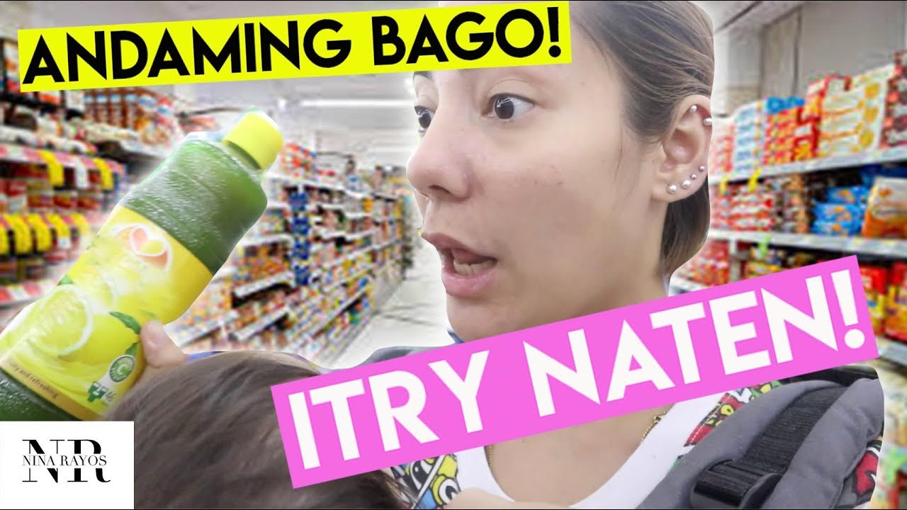 MGA BAGONG ITEMS SA GROCERY + HAUL (TARA SUBUKAN NATEN!) +ANG DREAM REF KO | Nina Rayos 💋