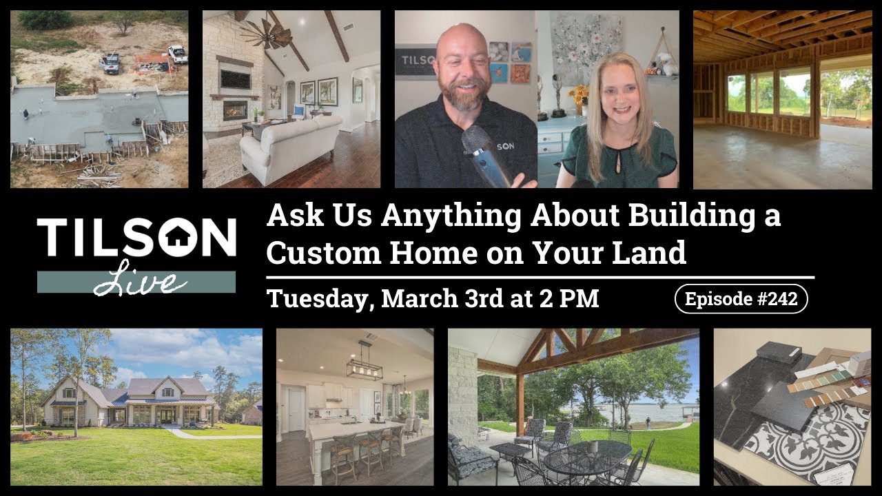 Tilson Live! Ask Us Anything About Building On Your Land - March 3, 2026