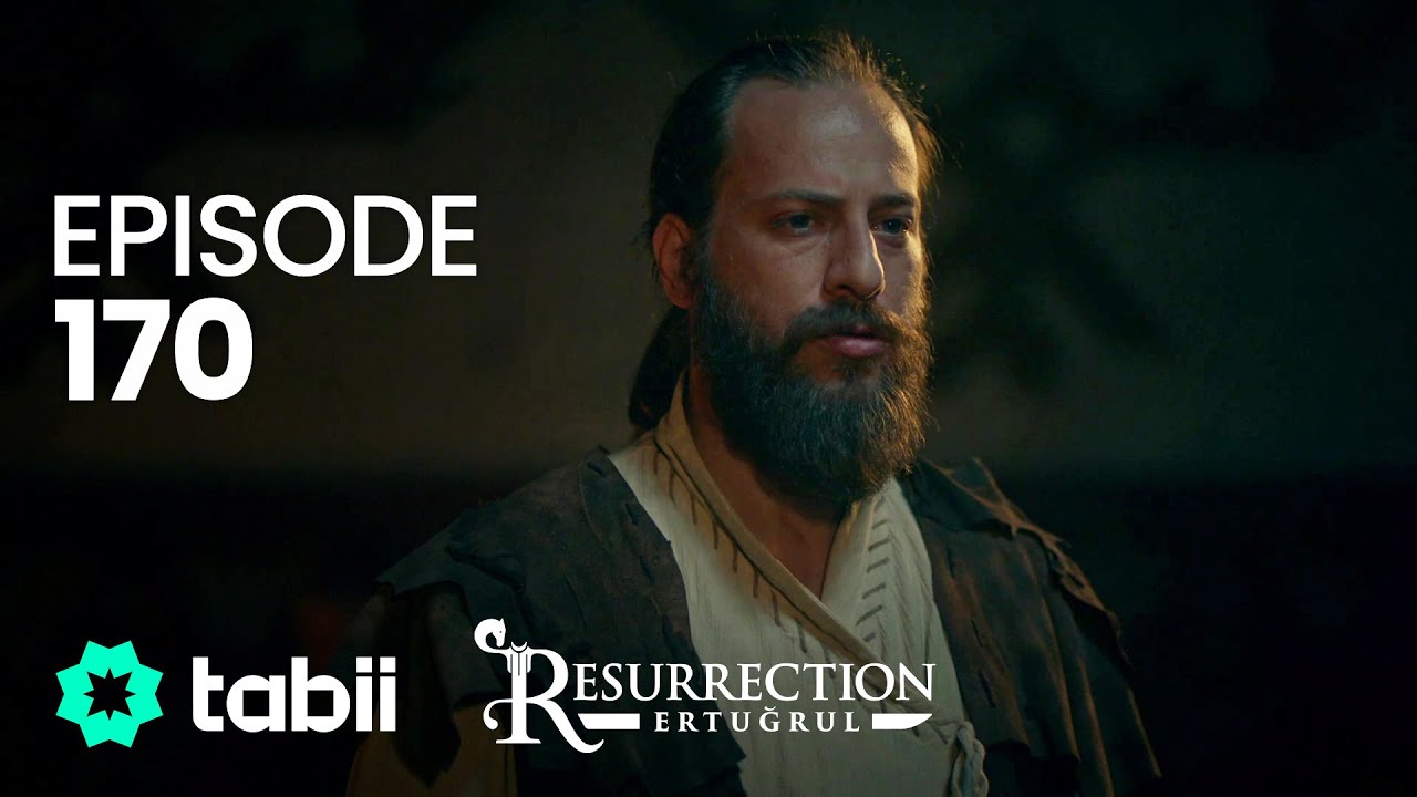 Resurrection: Ertuğrul | Episode 170