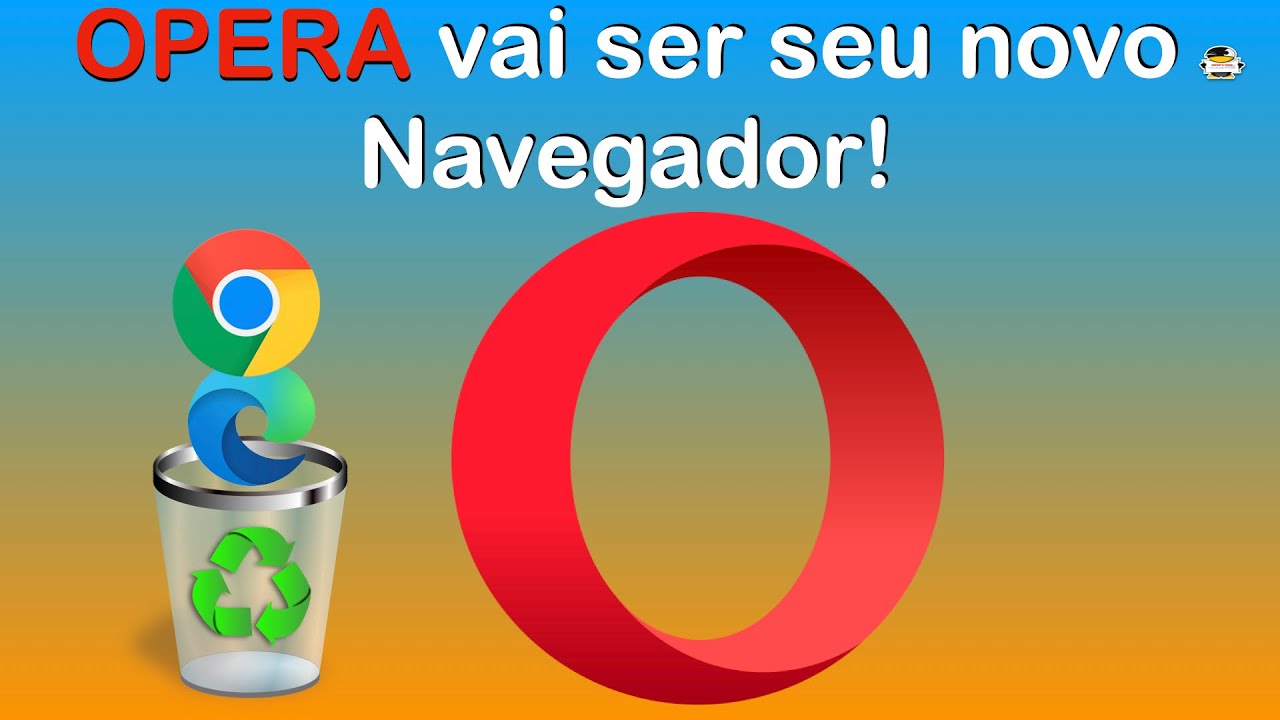 N&atilde;o use o EDGE! Voc&ecirc; tem o Opera Browser! (E ele &eacute; melhor!)