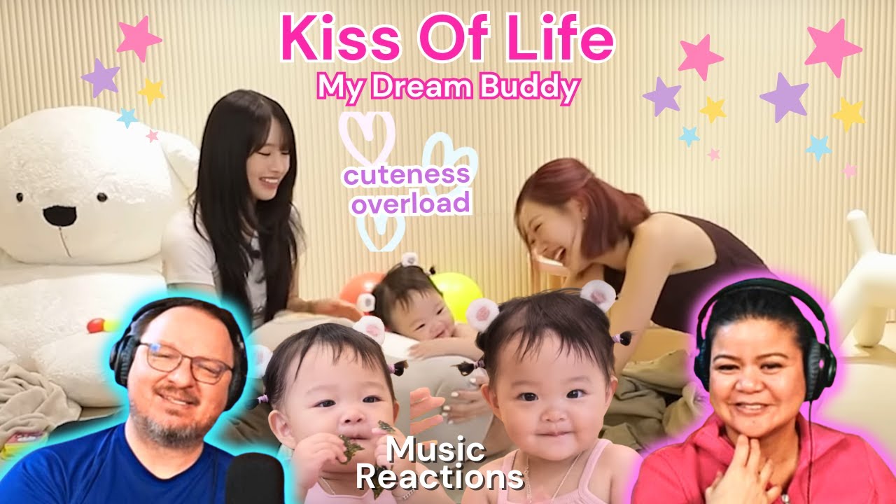 JULIE & NATTY (KISS OF LIFE) (My Dream Buddy meeting Bom Video) Couples Reaction!
