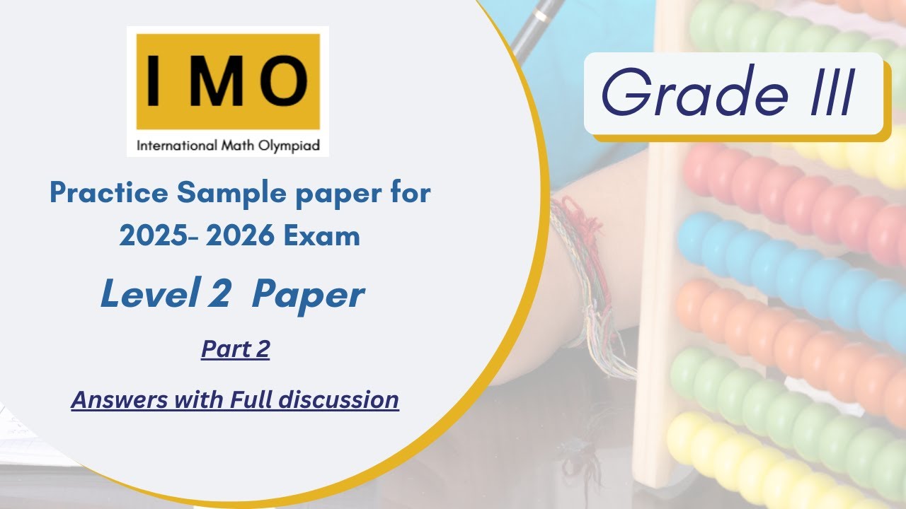 International Math Olympiad (IMO)  Level 2- SOF previous year paper for Class 3 - Final part