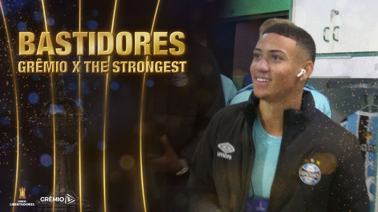 BASTIDORES ESPORTES DA SORTE | GR&Ecirc;MIO 4x0 THE STRONGEST (CONMEBOL LIBERTADORES DA AM&Eacute;RICA)
