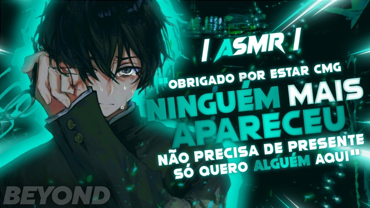 [ASMR] - VC FOI A ÚNICA QUE LEMBROU DE MIM... - [ROLEPLAY] [RIVAIS] [BEYOND]