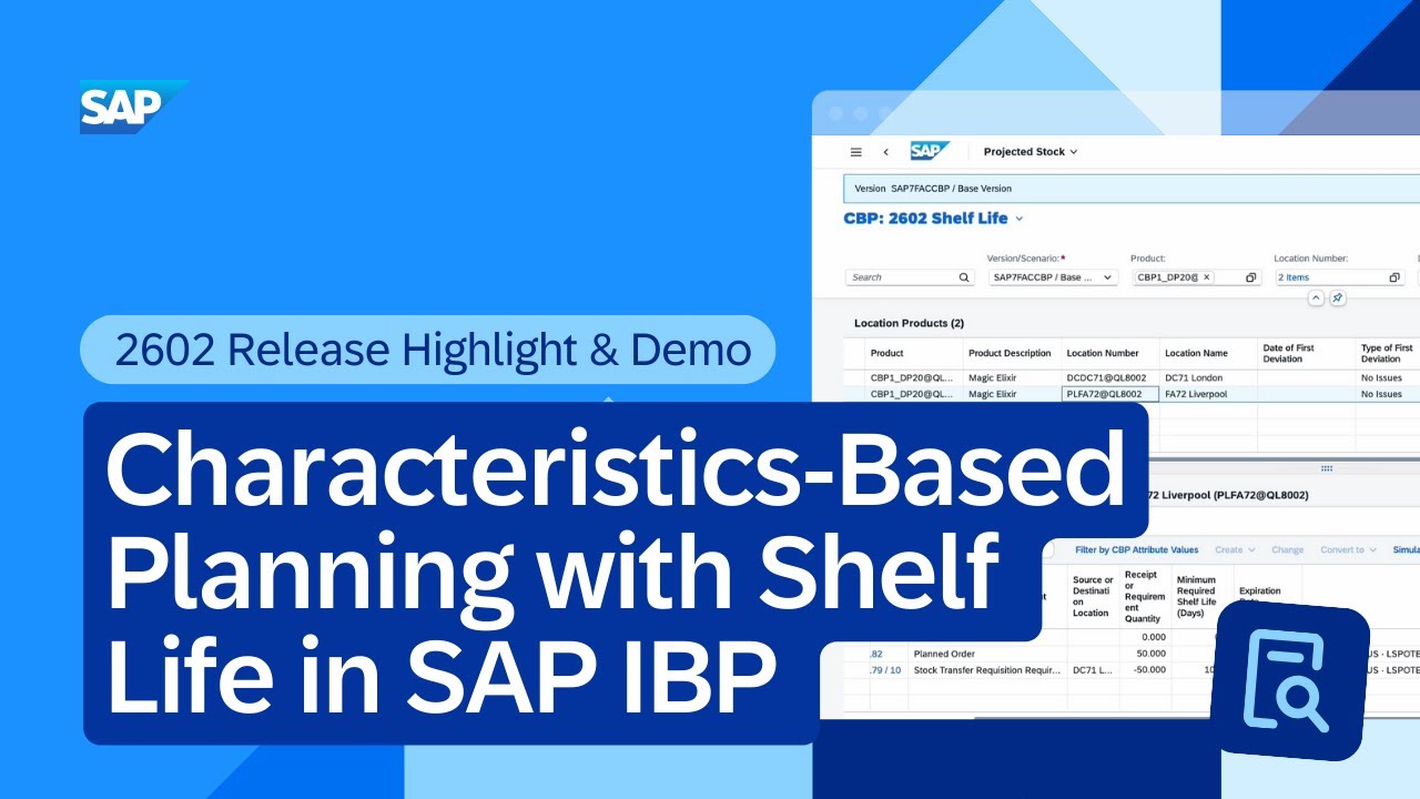 Characteristics-Based Planning with Shelf Life in SAP IBP | 2602 Release Highlight & Demo