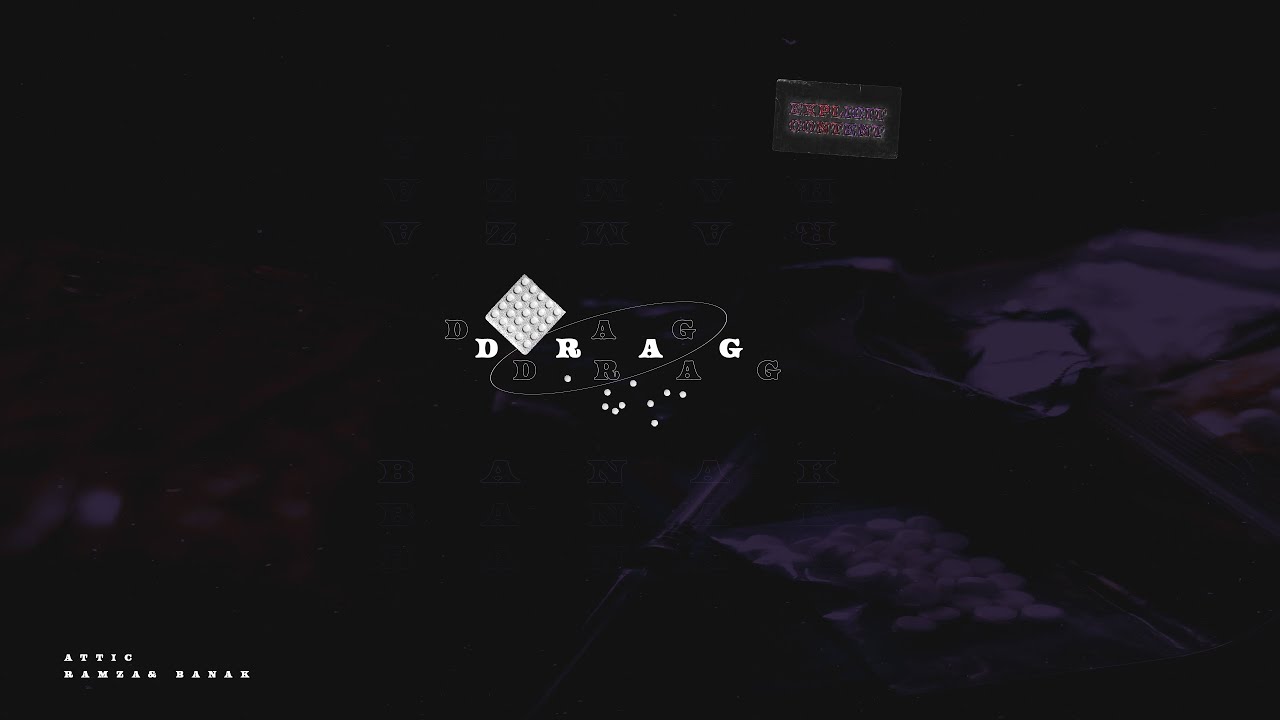 Ramza x Banak - Drag (Official Audio)