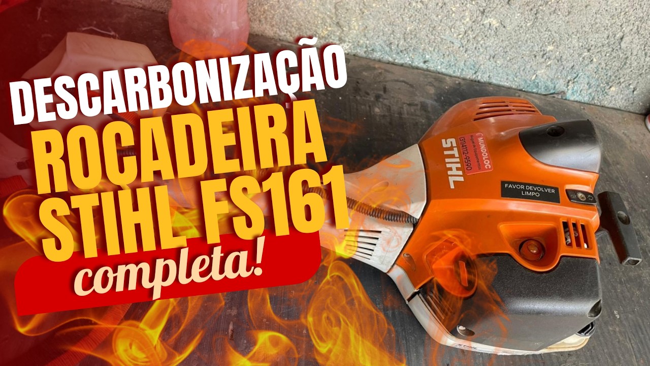 Como fazer a Descarbonização completa do motor da Roçadeira 2 tempos da Stihl FS161