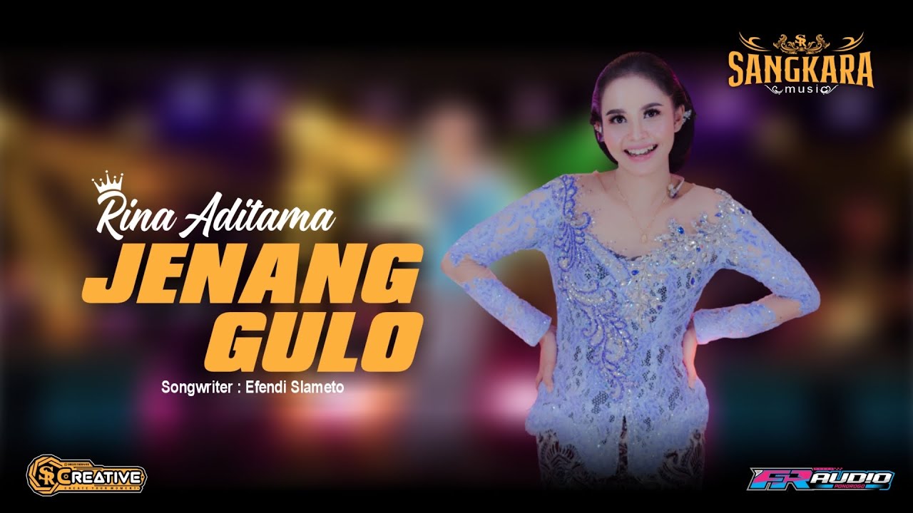 JENANG GULO - RINA ADITAMA (Official Sagkara Music)