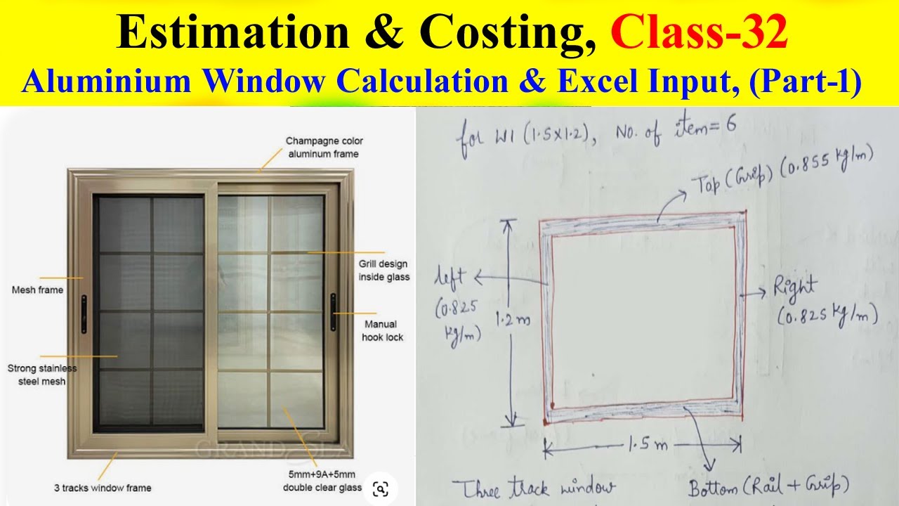 #32| Aluminium Window Calculation & Excel Input, (Part-1)