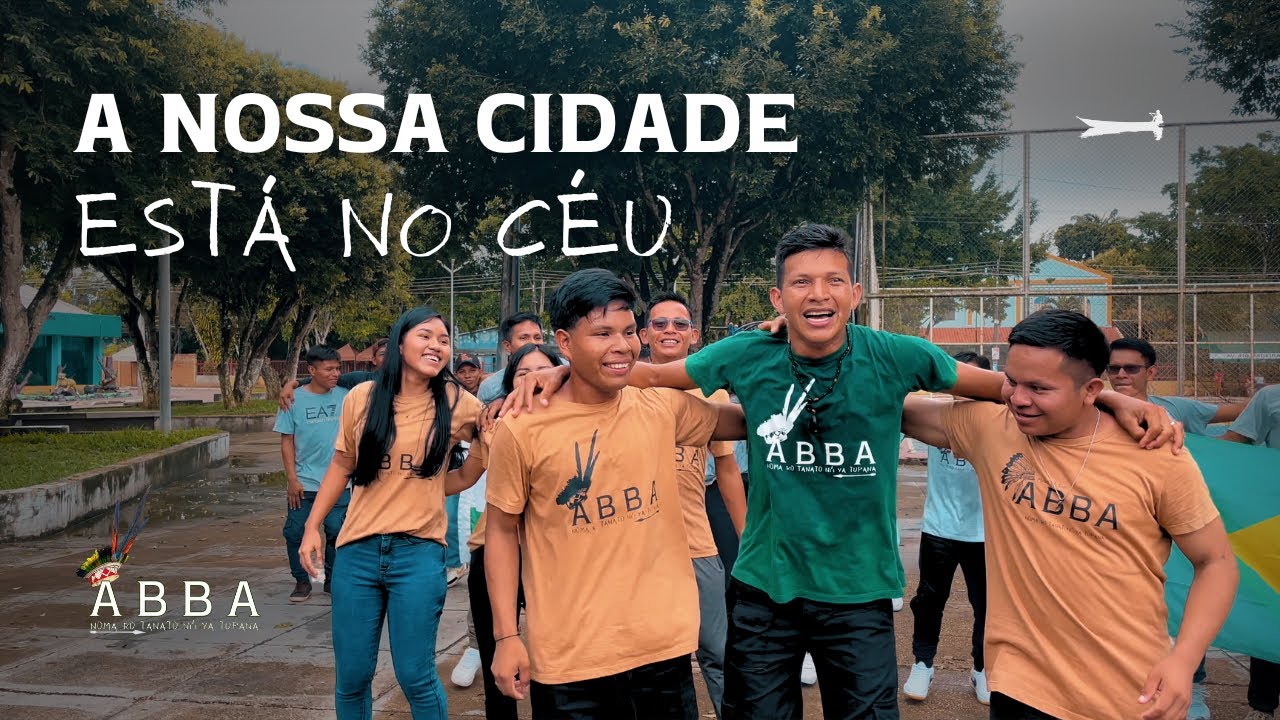 A nossa cidade esta no céu | Ministério Abba