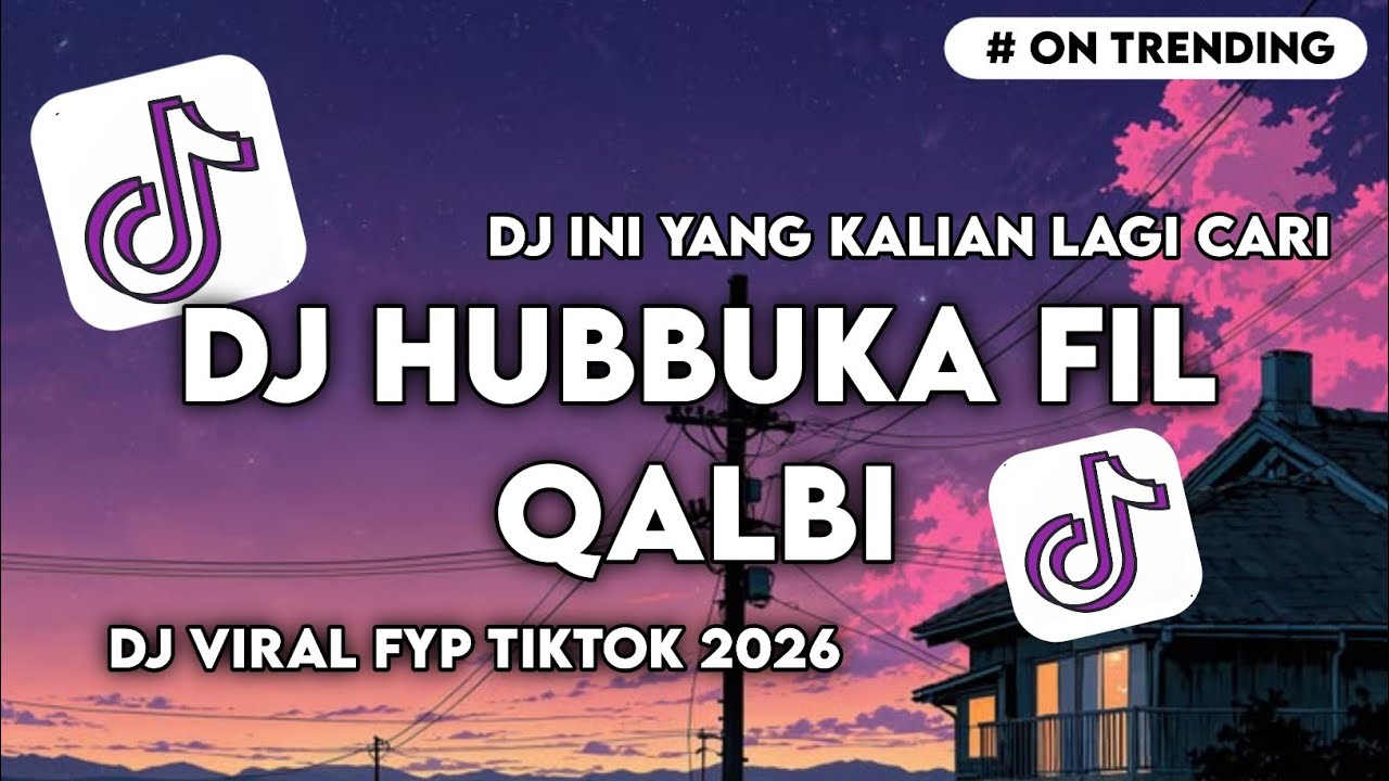 DJ HUBBUKA FU QALBI SOUND TRENDING TIKTOK TERBARU SLOW KANE TREND TIKTOK TERBARU 2026 !! 
