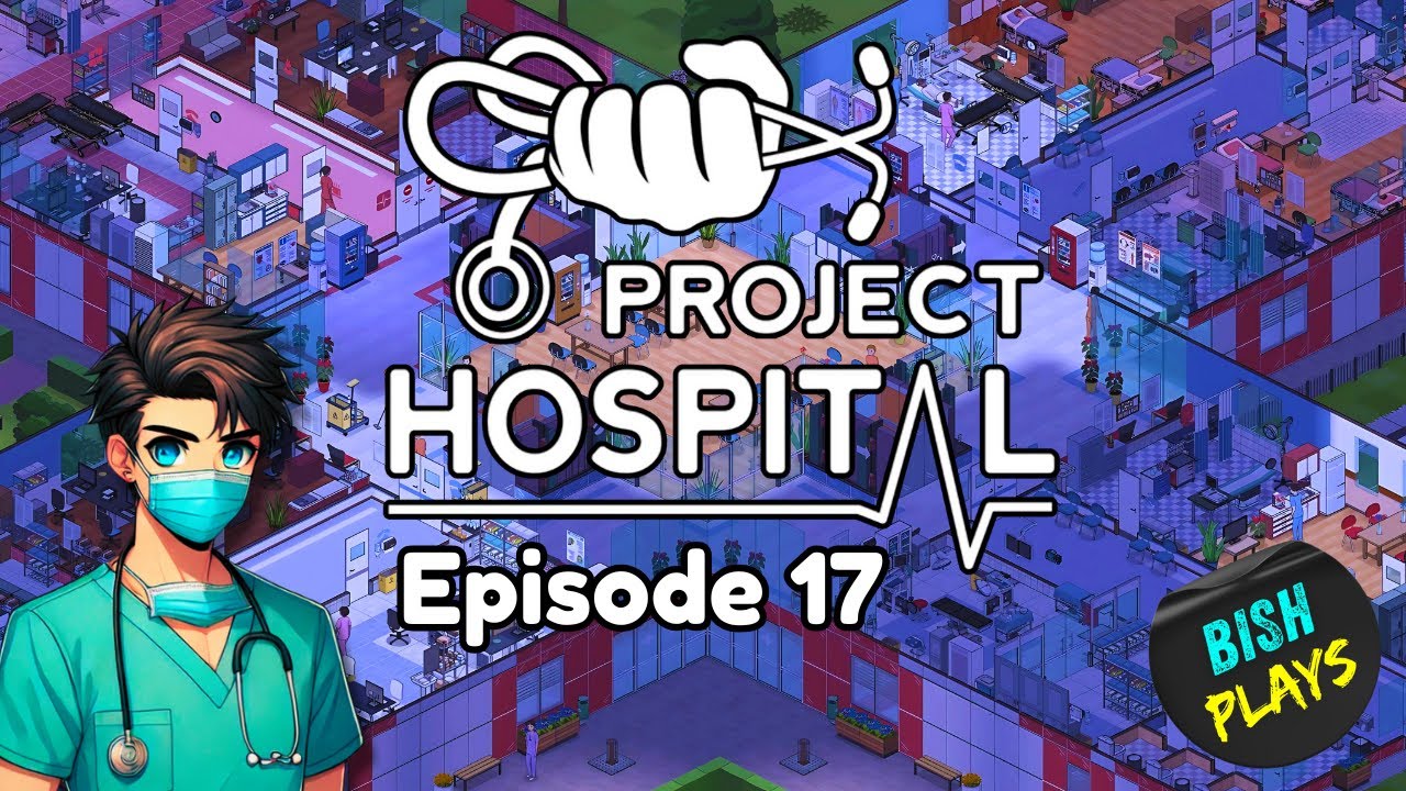 Episode 17: Expanding General Surgery with Hospitalization! | Project Hospital (Modded & DLC)