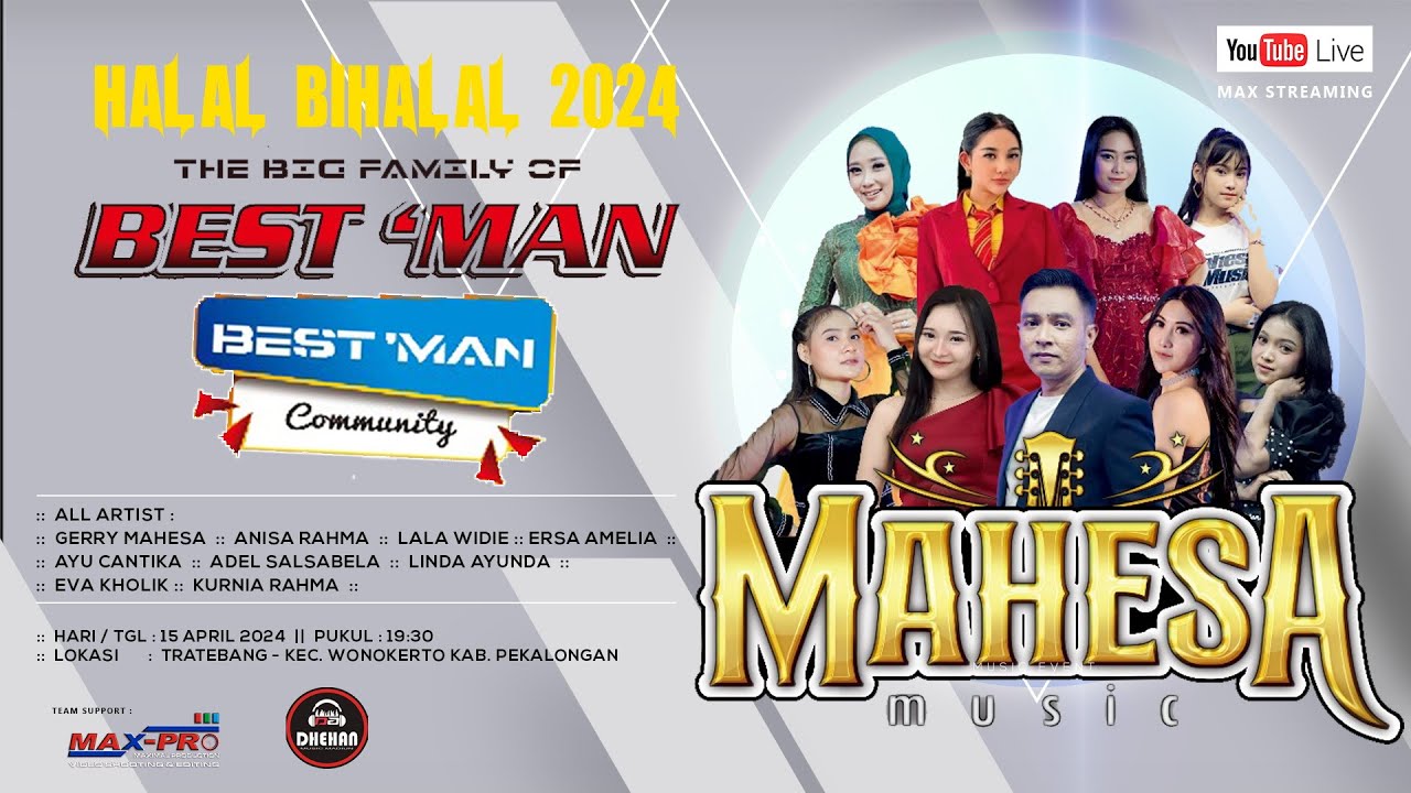 ✅  LIVE STREAMING OM. MAHESA 2024  ||  HALAL BIHALAL BEST MAN COMMUNITY